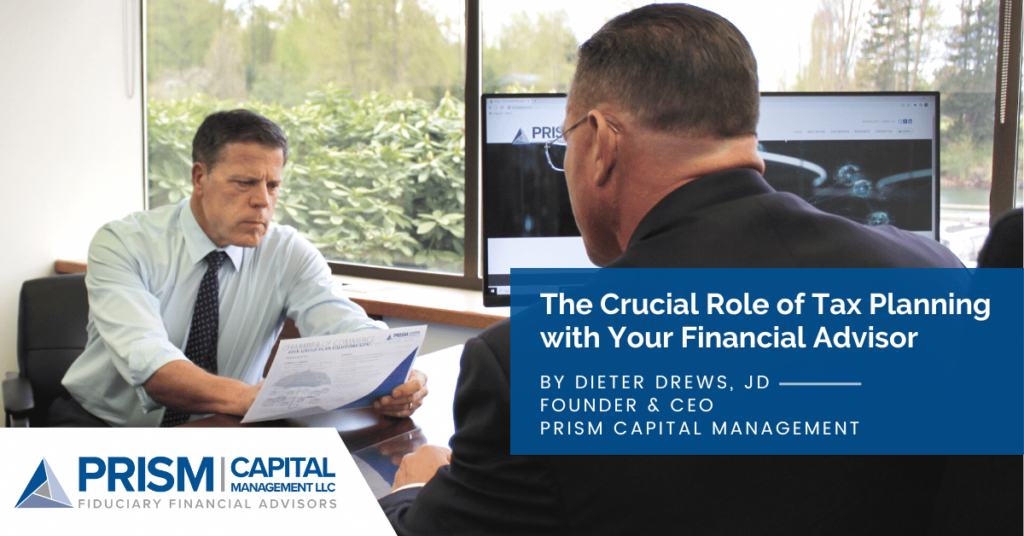 The Crucial Role of Tax Planning with Your Financial Advisor