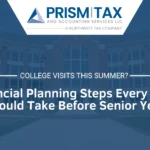 College Visits This Summer 5 Financial Planning Steps Every Parent Should Take Before Senior Year